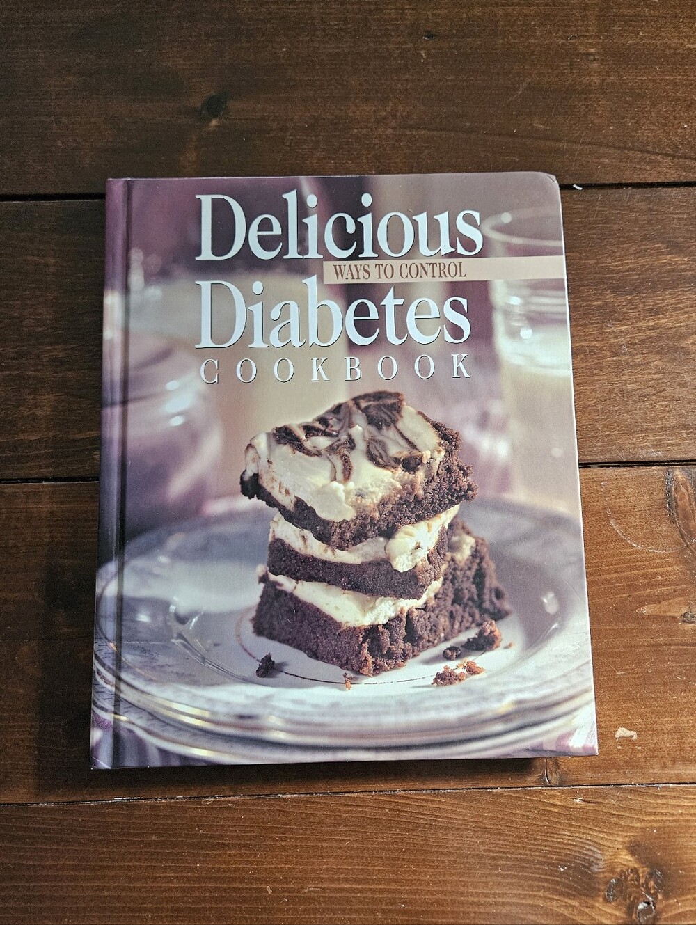 Delicious‎ Ways to Control Diabetes Cookbook Hardcover